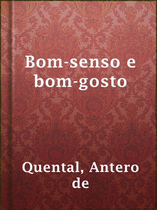 Title details for Bom-senso e bom-gosto by Antero de Quental - Available